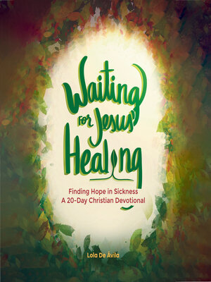 cover image of Waiting for Jesus' Healing